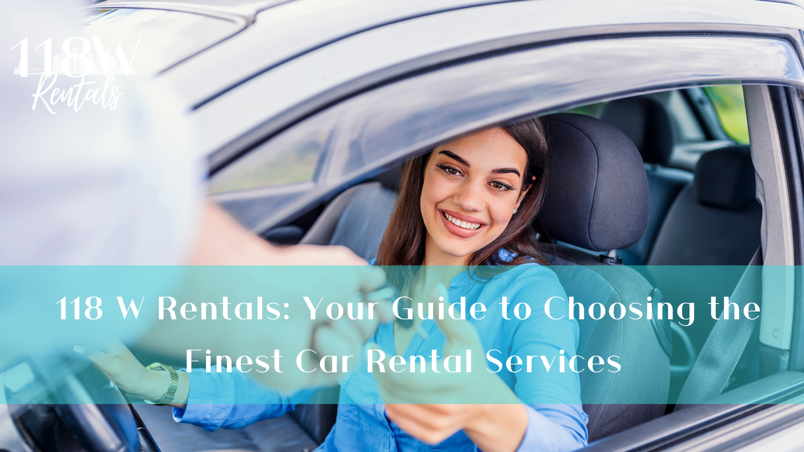 118 W Rentals: Your Guide to Choosing the Finest Car Rental Services