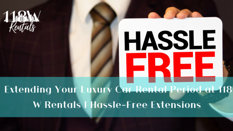 How to Extend Your Luxury Car Rental Period