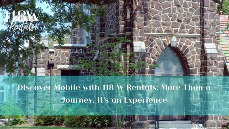 Discover Mobile with 118 W Rentals: More Than a Journey, It’s an Experience