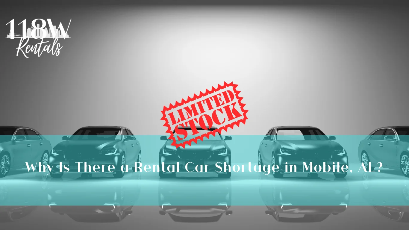 Why Is There a Rental Car Shortage in Mobile, AL?