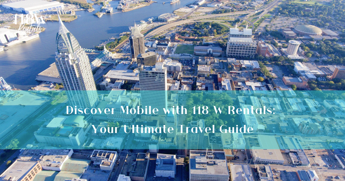 Discover Mobile with 118 W Rentals, Alabama: Your Ultimate Travel Guide